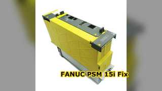 FANUC PSM 15i পাওয়ার সাপ্লাই মডিউল মেরামত
